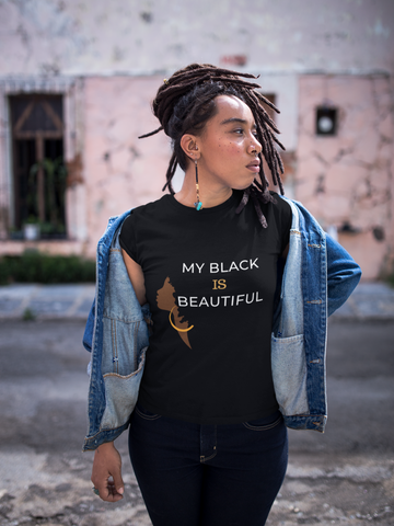 "MY BLACK IS BEAUTIFUL" Short-Sleeve Unisex T-Shirt